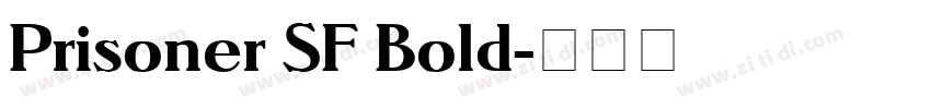 Prisoner SF Bold字体转换